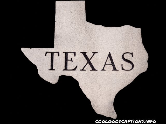 Texas Quotes For Instagram
