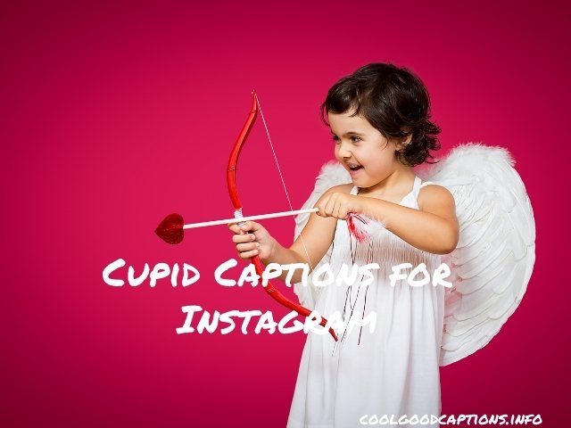 Adorable Cupid Captions for Instagram