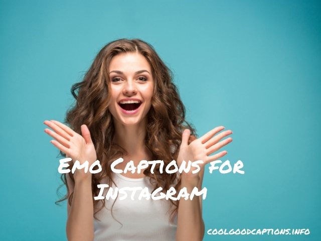 Emo Captions for Instagram