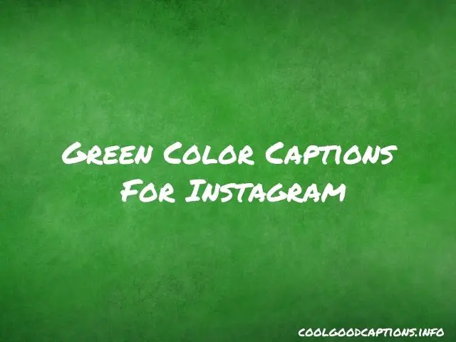Green Captions for Instagram