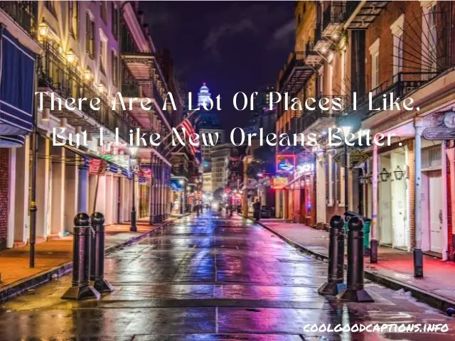 New Orleans Quotes For Instagram