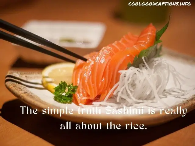 Sashimi Picture Captions