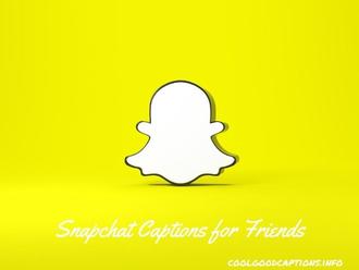 57 Snapchat Captions for Instagram, Best Friend & Selfies (2022)