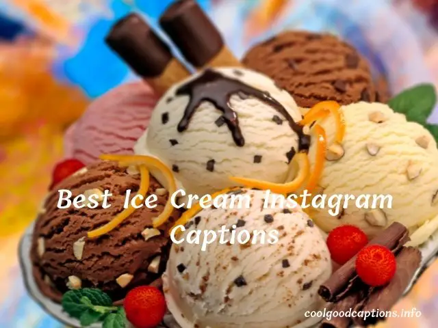 Best Ice Cream Instagram Captions