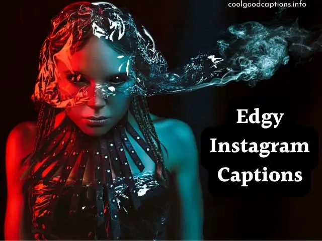 Edgy Instagram Captions