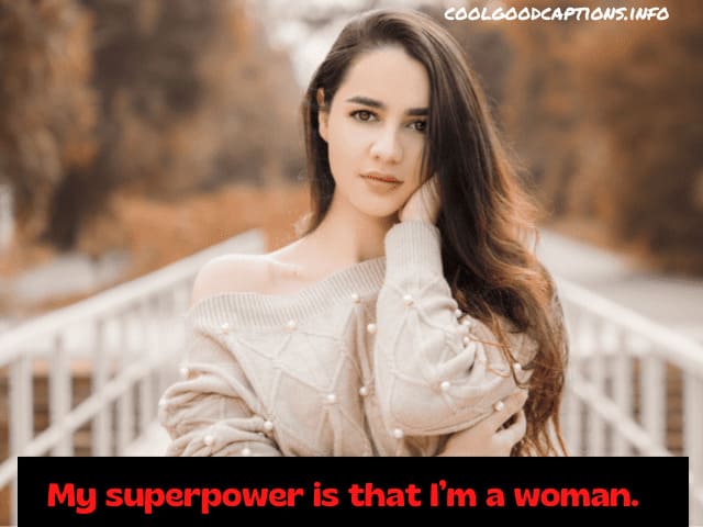 Caption For Strong Women