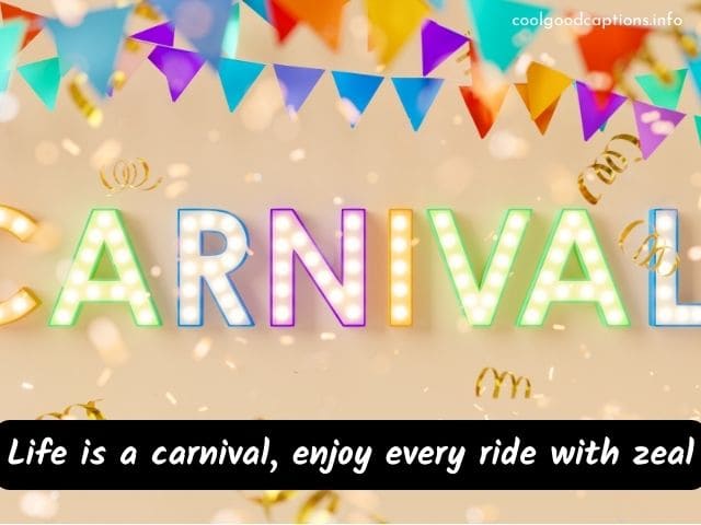 Captions About Carnivals