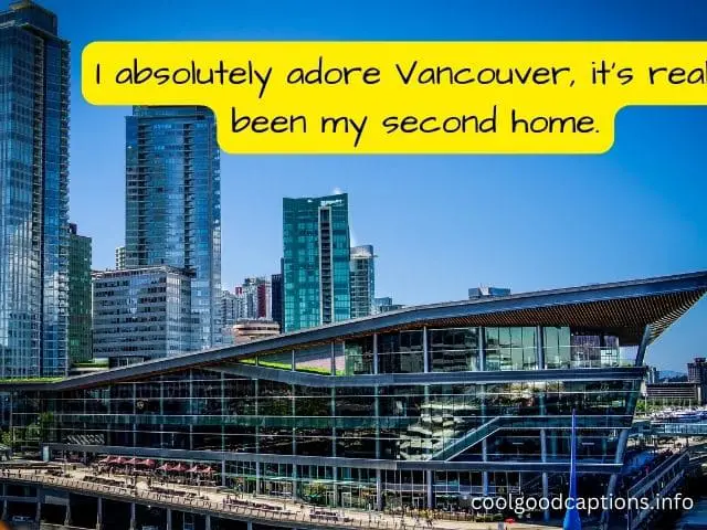 Famous Quotes About Vancouver