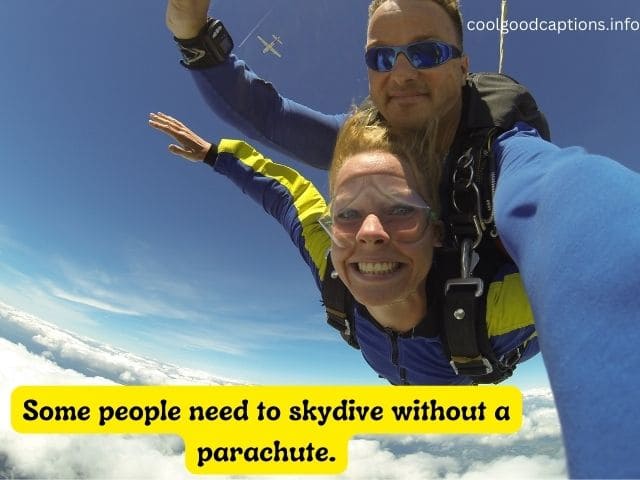 Funny Skydiving Captions For Instagram