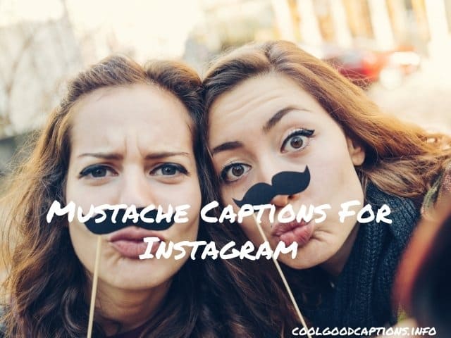 Mustache Captions For Instagram