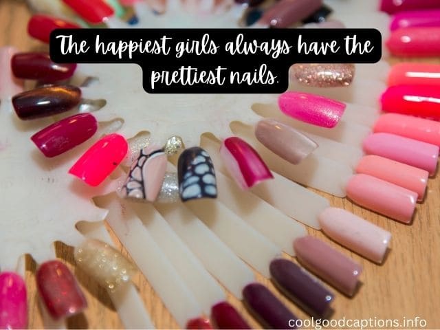 Nails Art Quotes for Instagram Captions