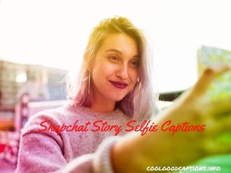 57 Snapchat Captions for Instagram, Best Friend & Selfies (2022)
