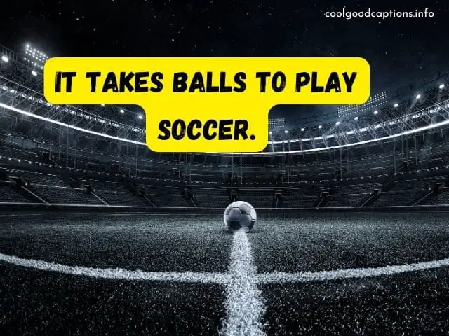 Soccer Captions for Instagram 2023 List