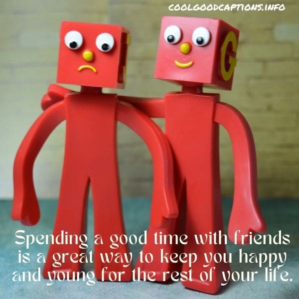 Time With Friends Quotes