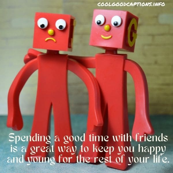 29-spending-time-with-friend-quotes-for-instagram-pics