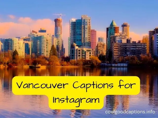 Vancouver Captions for Instagram