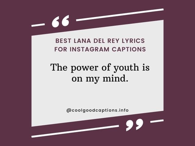 Best Lana Del Rey Lyrics for Instagram Captions