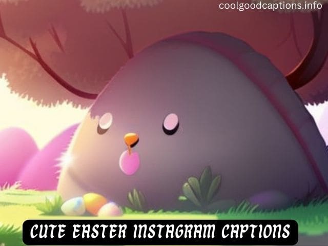 Cute Easter Instagram Captions