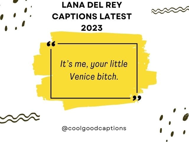 Lana Del Rey Captions Latest 2023