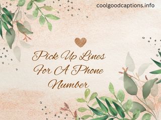 Pick Up Lines For A Phone Number