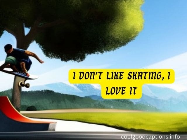 Skateboard Captions