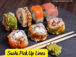 Sushi Pick Up Lines