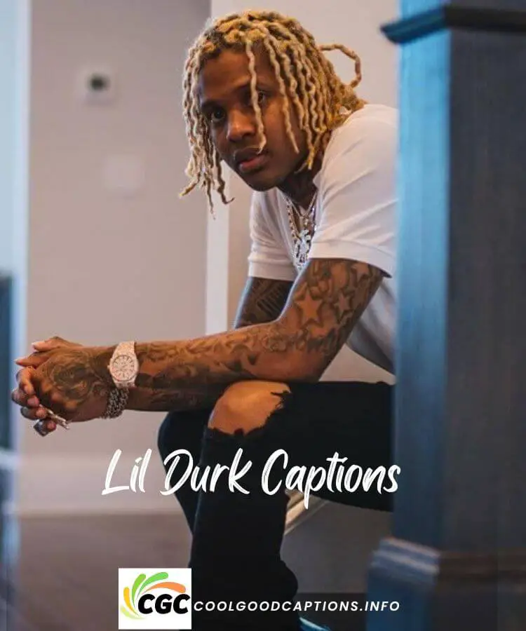 Lil Durk Captions