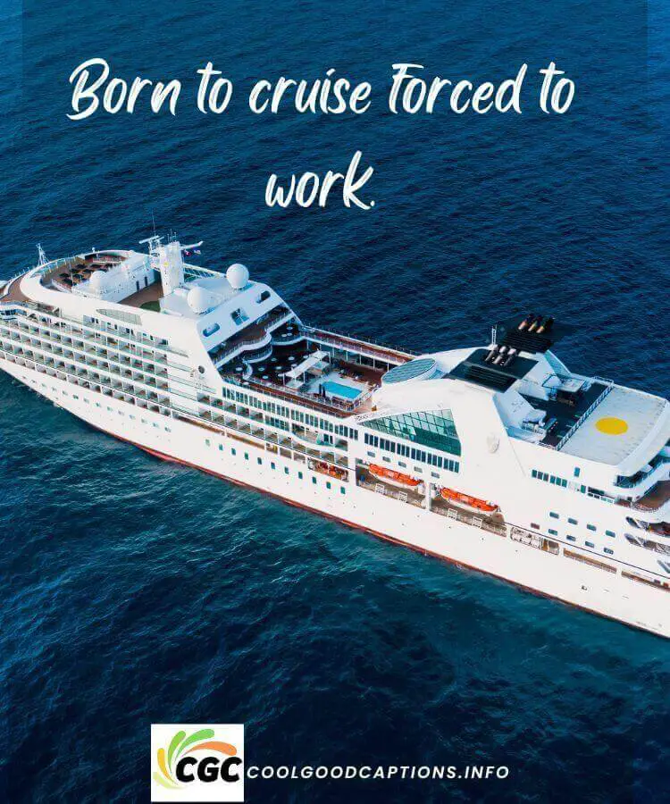 Top 15 Cruise Captions