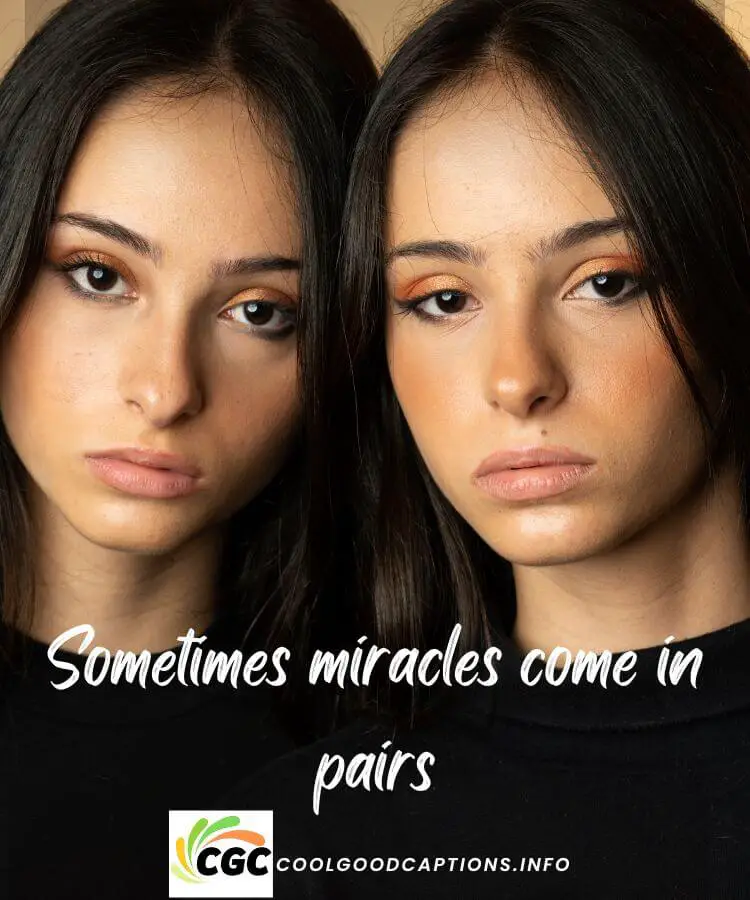Twin Sisters Quotes For Instagram
